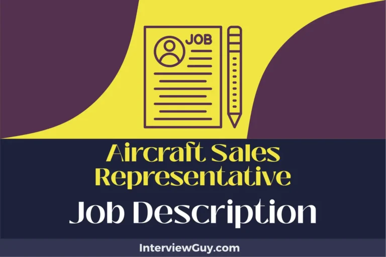 Aircraft Sales Representative Job Description [Updated for 2024]