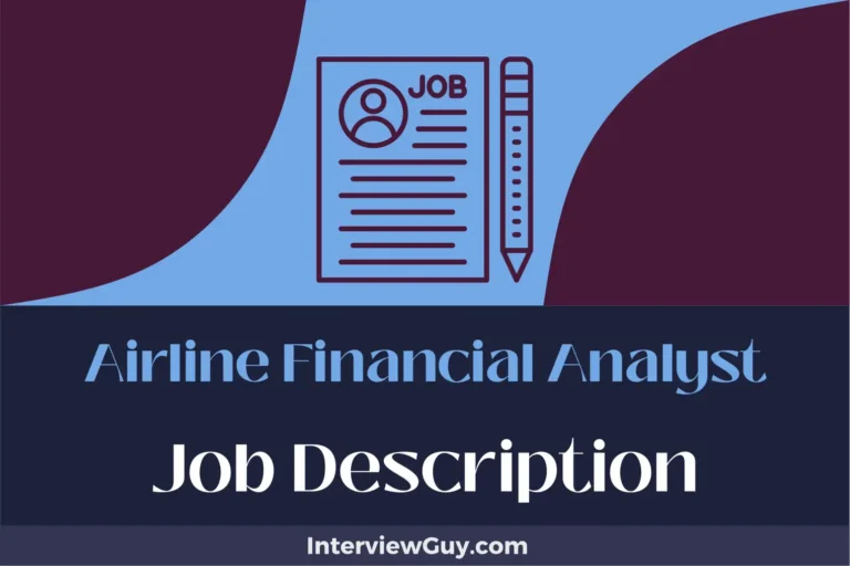 Airline Financial Analyst Job Description [Updated for 2024]