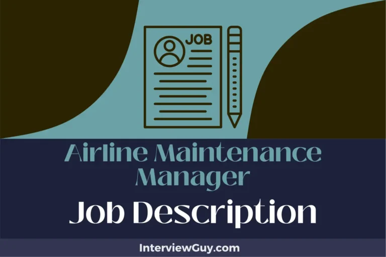 Airline Maintenance Manager Job Description [Updated for 2024]