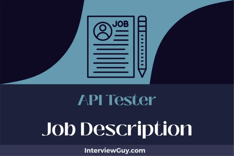 API Tester Job Description [Updated for 2024]