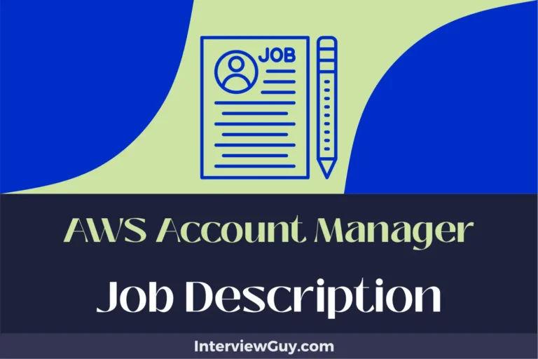 AWS Account Manager Job Description [Updated for 2025]