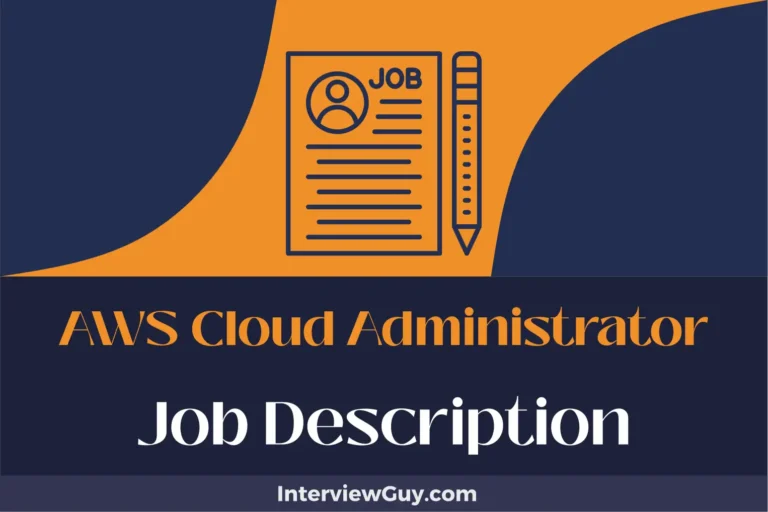 AWS Cloud Administrator Job Description [Updated for 2025]