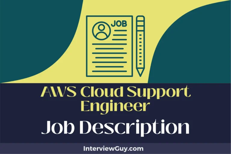 AWS Cloud Support Engineer Job Description [Updated for 2024]
