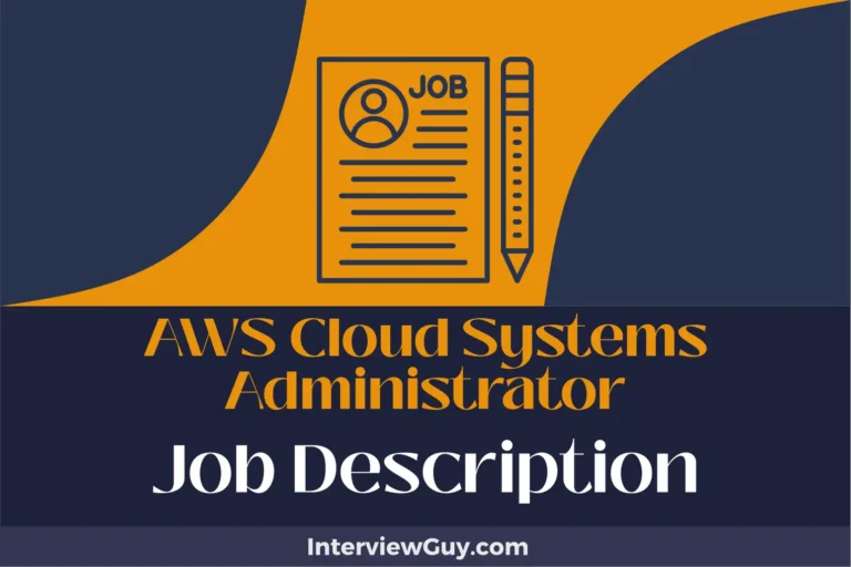 AWS Cloud Systems Administrator Job Description [Updated for 2024]