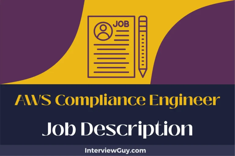 AWS Compliance Engineer Job Description [Updated for 2024]