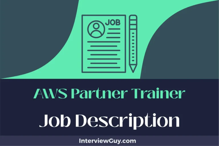 AWS Partner Trainer Job Description [Updated for 2024]