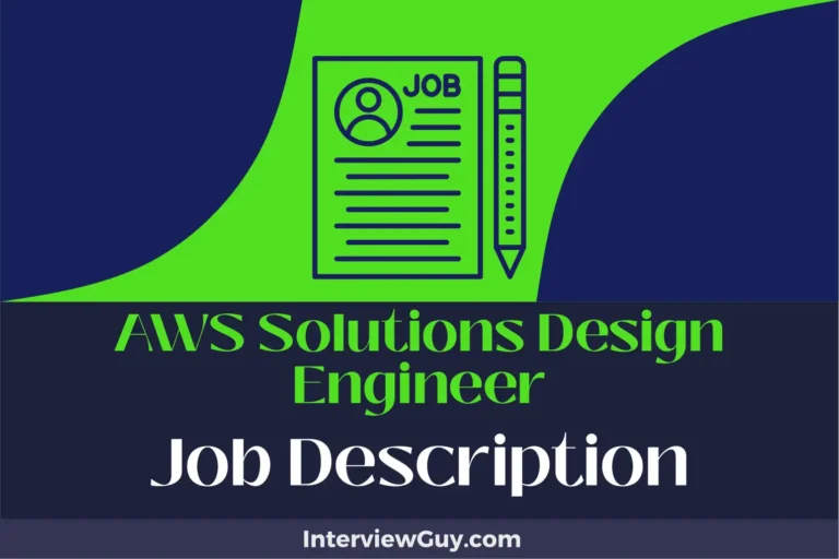 AWS Solutions Design Engineer Job Description [Updated for 2024]