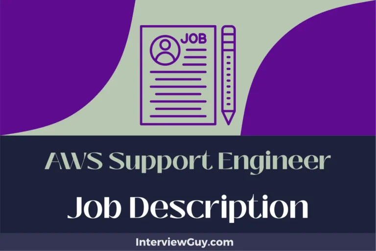 AWS Support Engineer Job Description [Updated for 2024]
