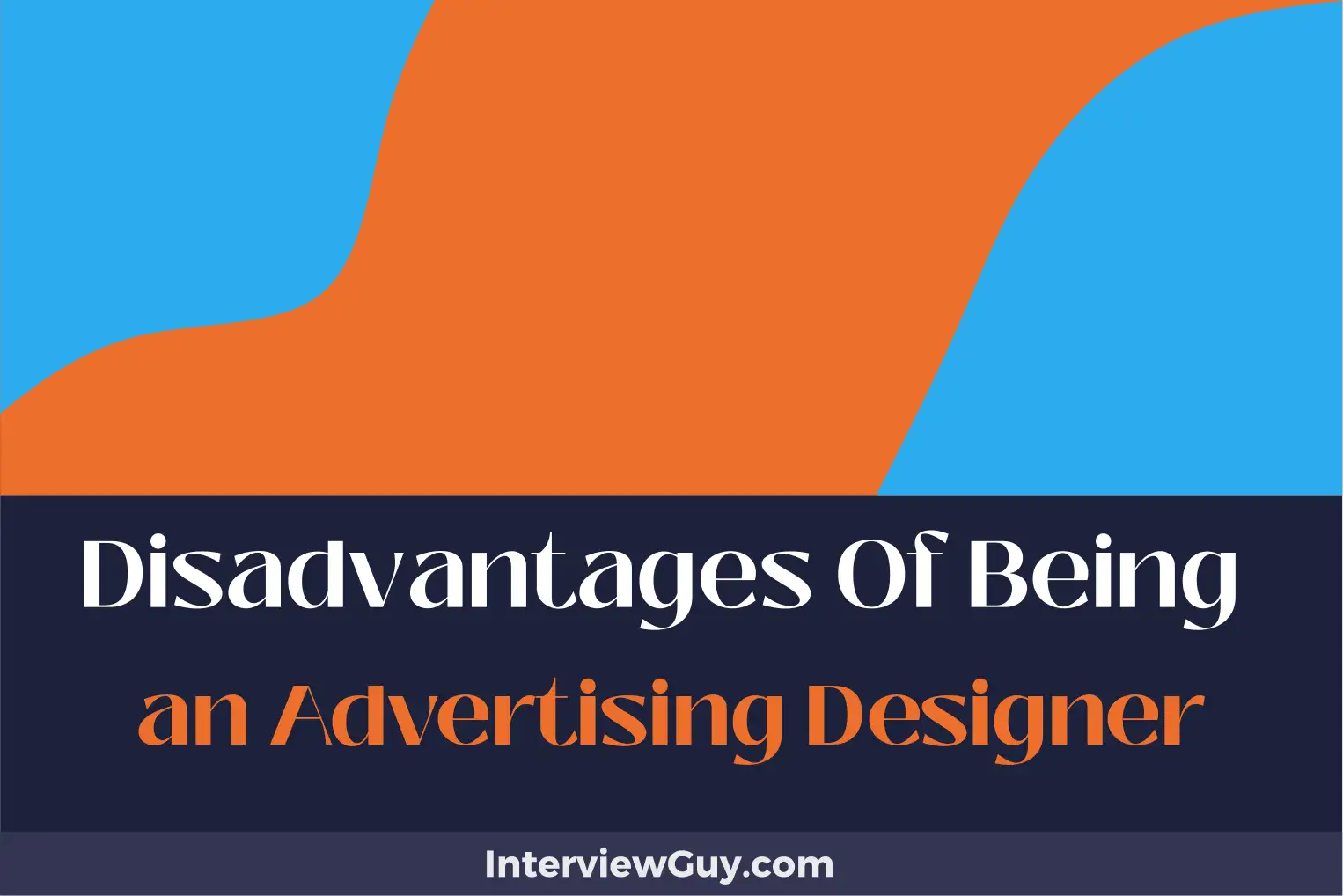 disadvantages of being an advertising designer