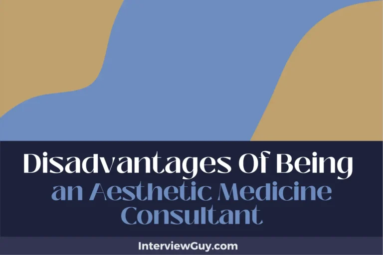 26 Disadvantages of Being an Aesthetic Medicine Consultant (Botox Blues?)