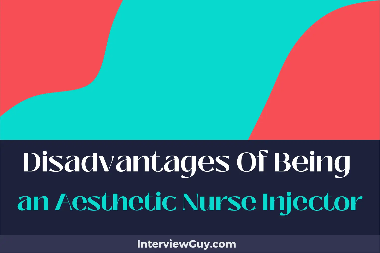 disadvantages of being an aesthetic nurse injector