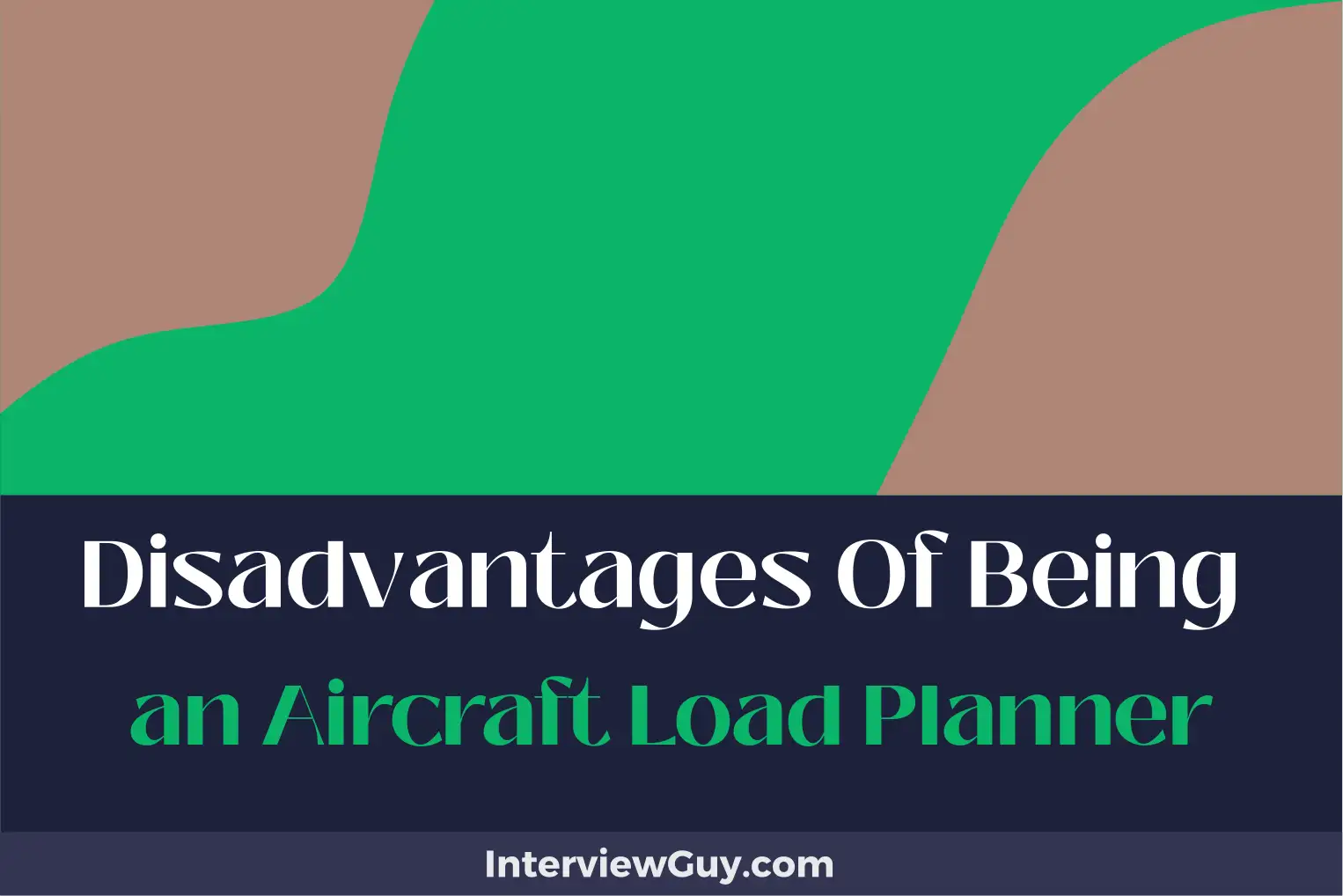 disadvantages of being an aircraft load planner