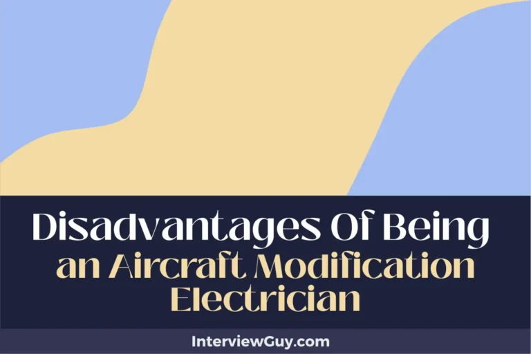 26 Disadvantages of Being an Aircraft Modification Electrician (Not Just Jet-Set)