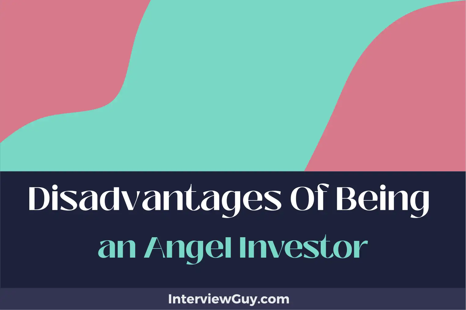disadvantages of being an angel investor