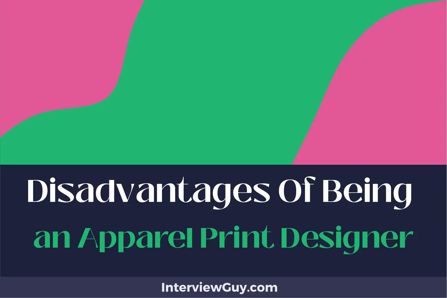 disadvantages of being an apparel print designer