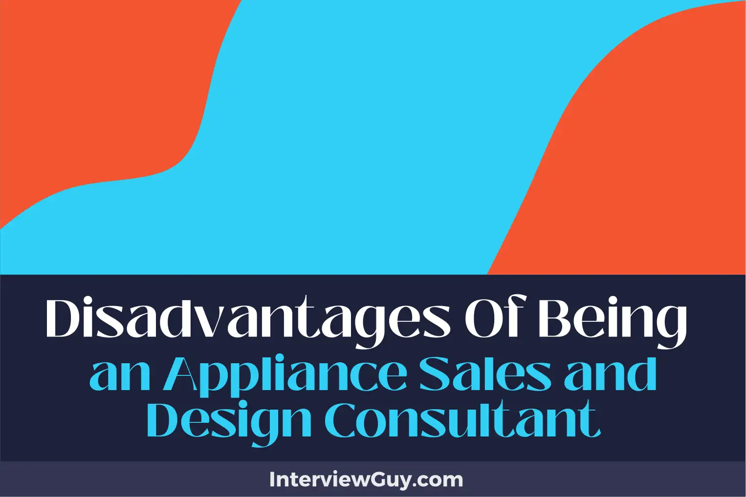 disadvantages of being an appliance sales and design consultant