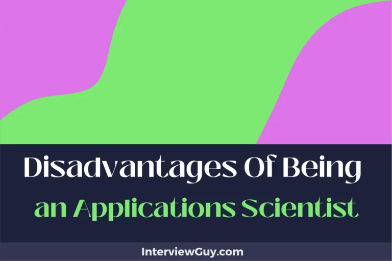 26 Disadvantages of Being an Applications Scientist (Beyond Lab Coats)