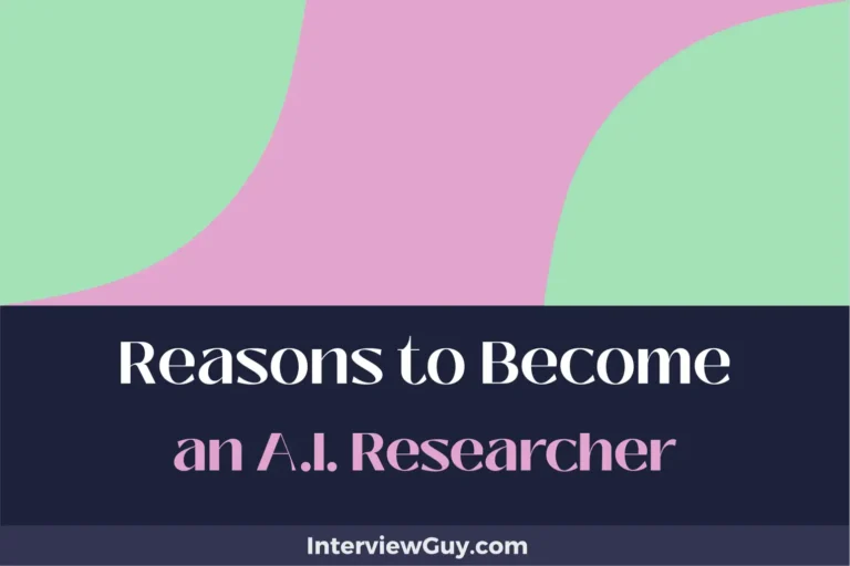 30 Reasons to Become an A.I. Researcher (Mastering Machine Minds)