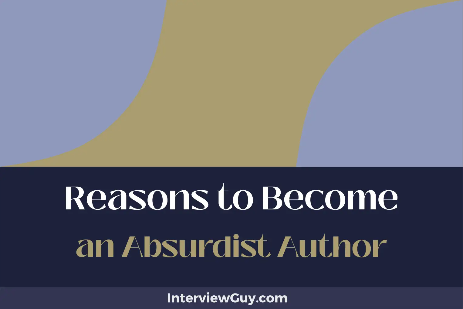 reasons to become an absurdist author