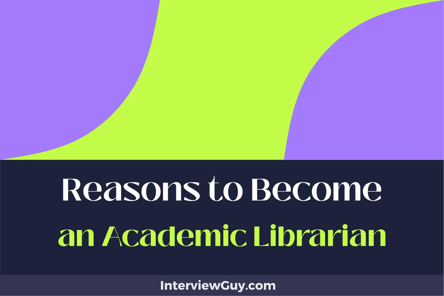 reasons to become an academic librarian