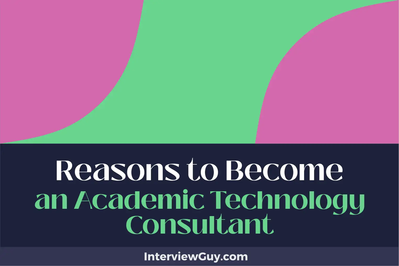 reasons to become an academic technology consultant