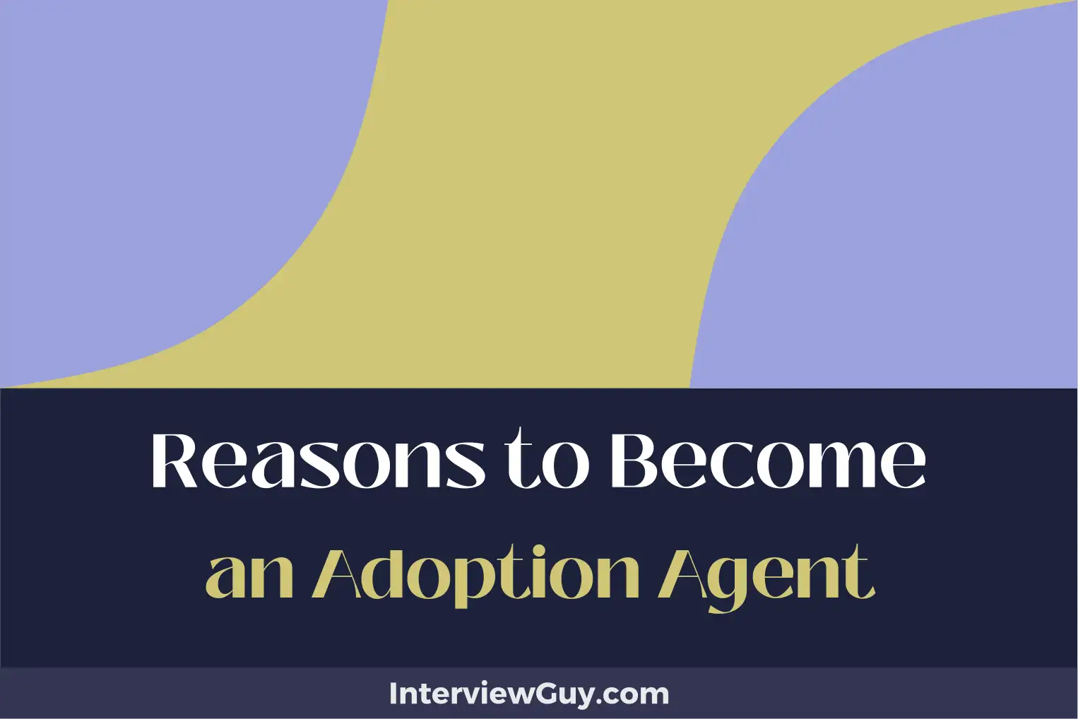 reasons to become an adoption agent