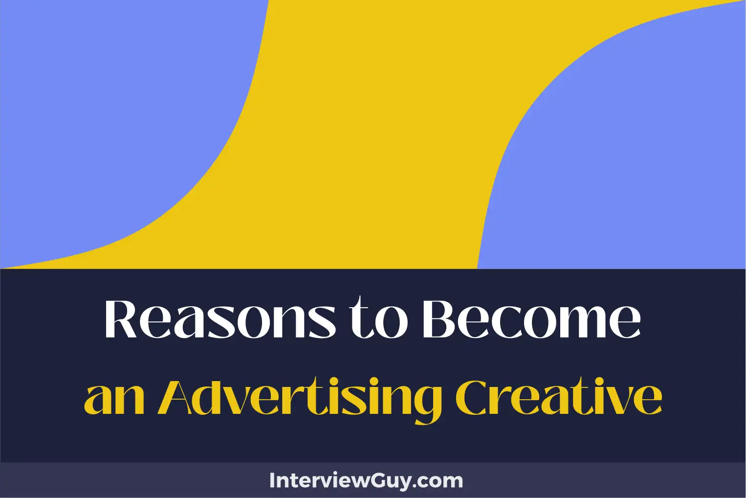reasons to become an advertising creative