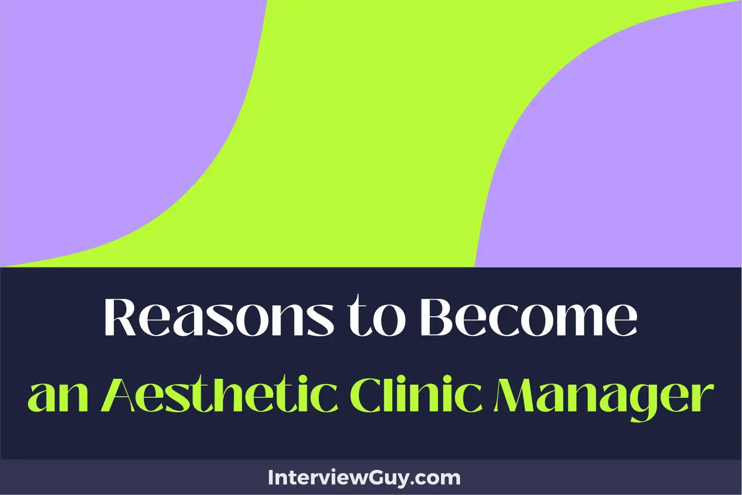 reasons to become an aesthetic clinic manager