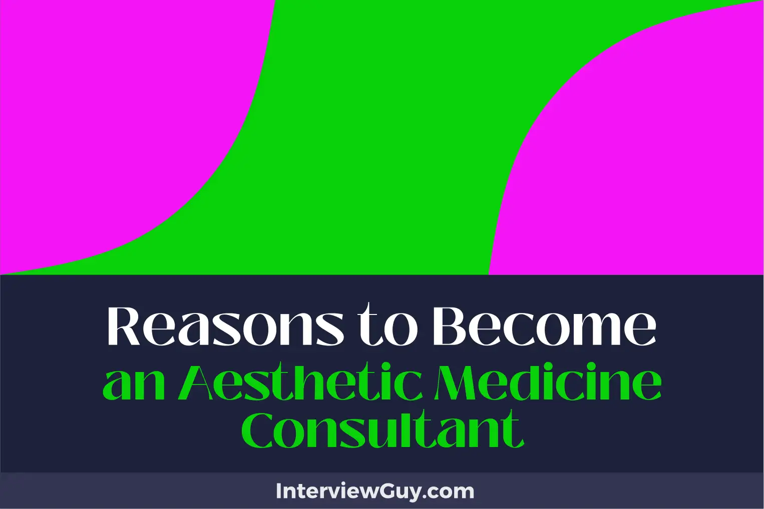 reasons to become an aesthetic medicine consultant