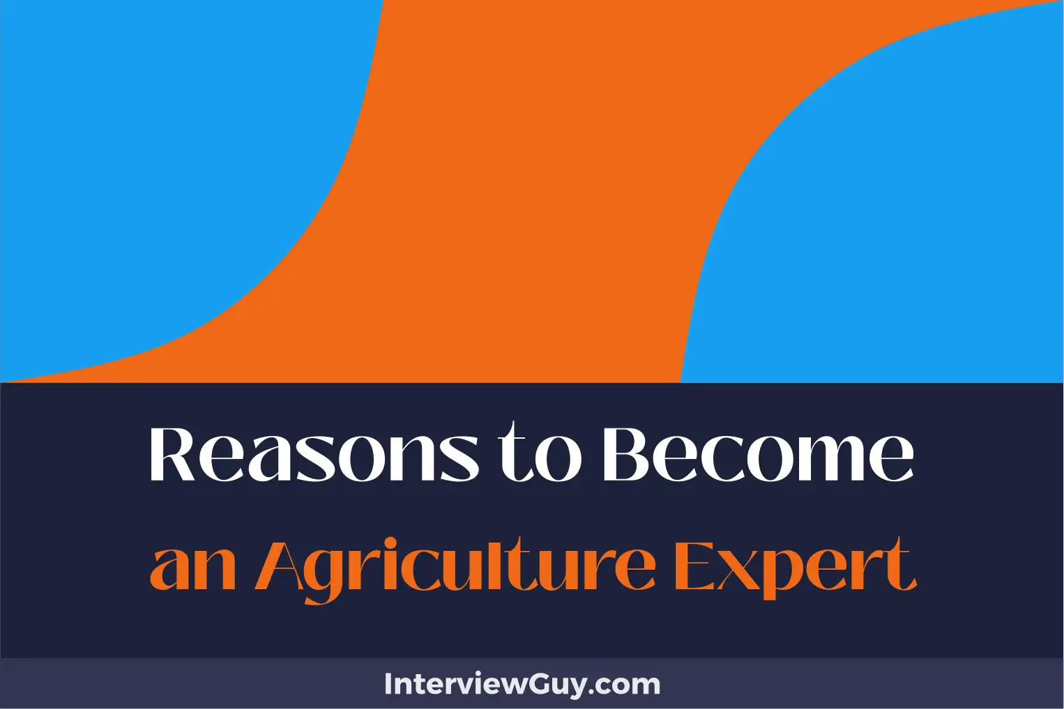 reasons to become an agriculture