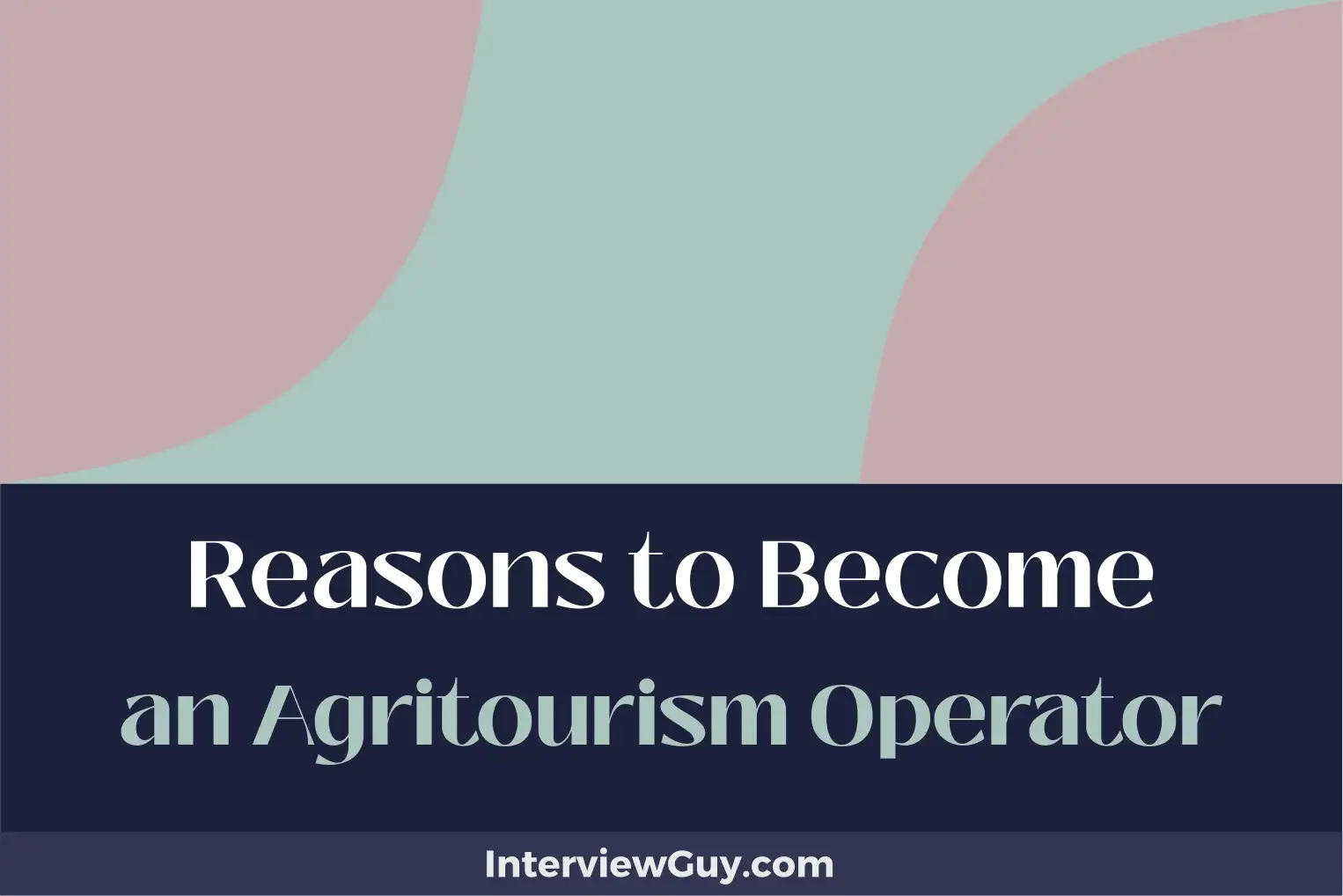 reasons to become an agritourism operator