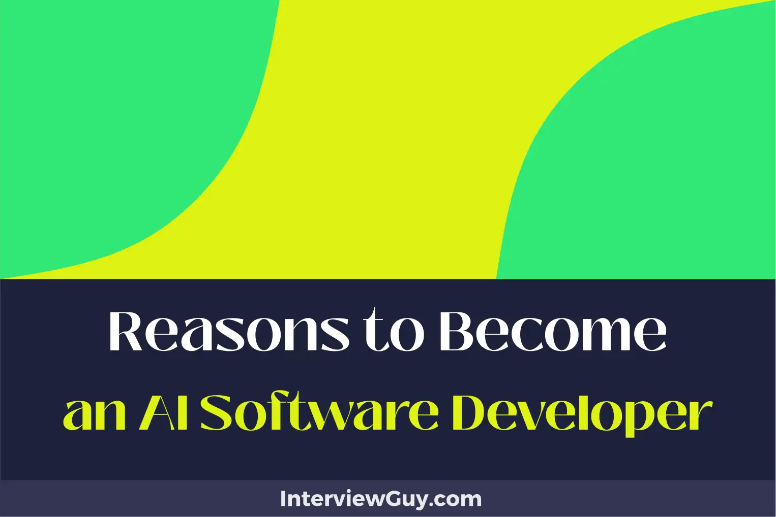 reasons to become an ai software developer