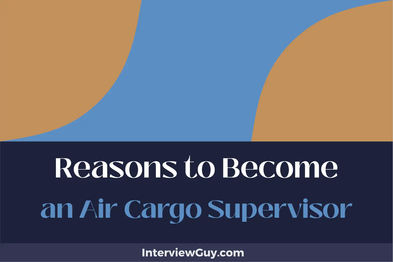 reasons to become an air cargo supervisor