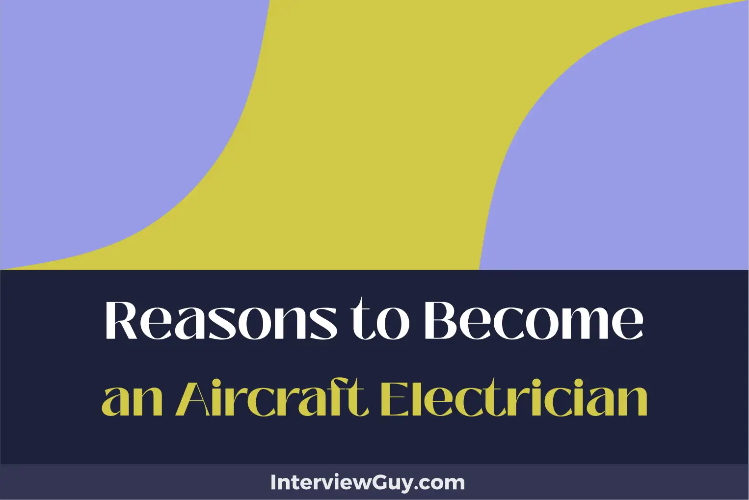 reasons to become an aircraft electrician