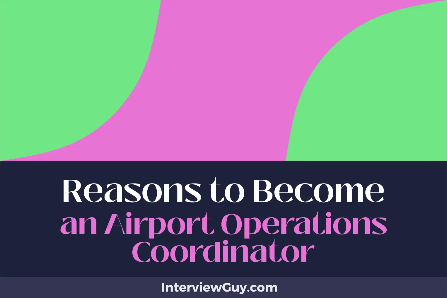 reasons to become an airport operations coordinator