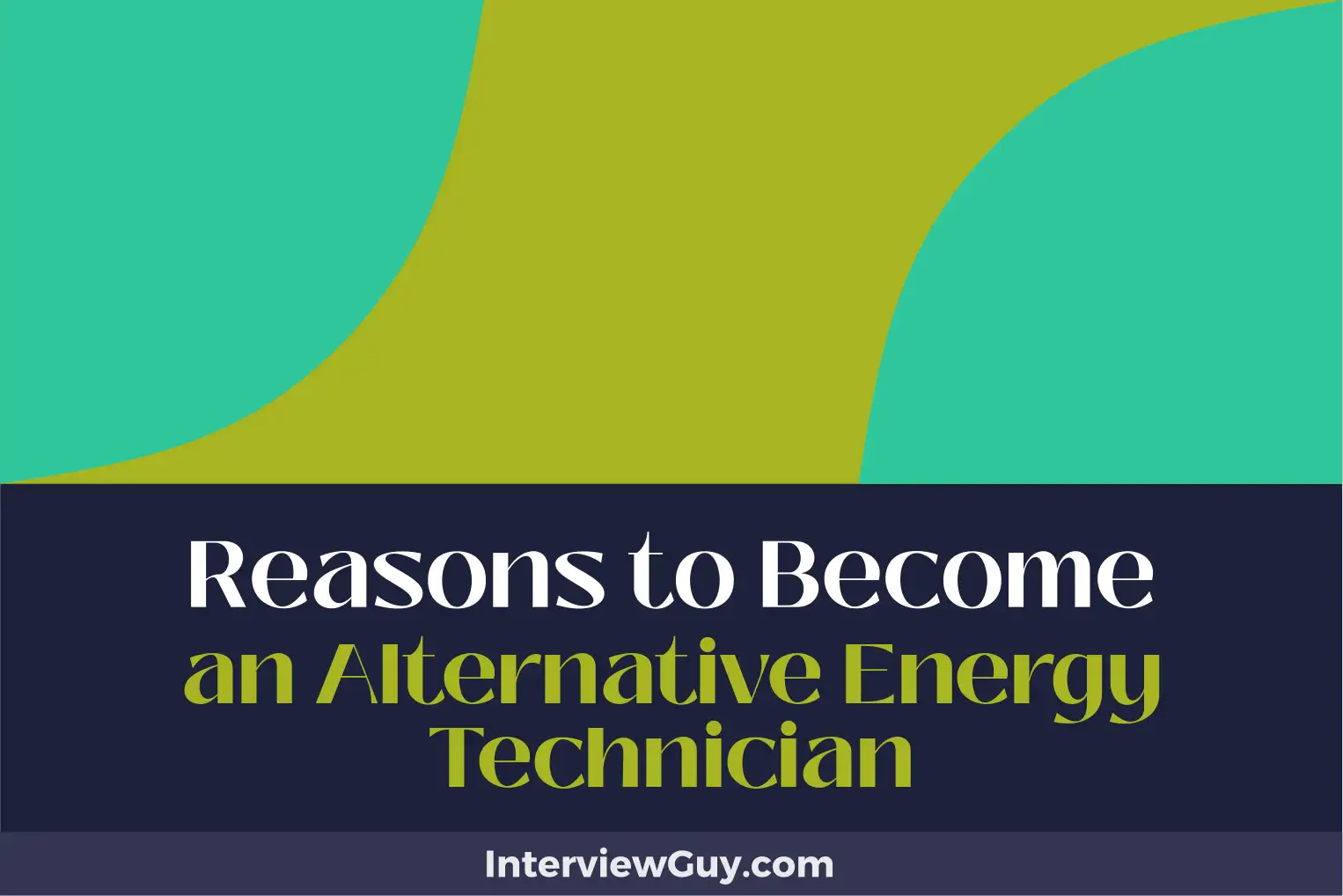 reasons to become an alternative energy technician