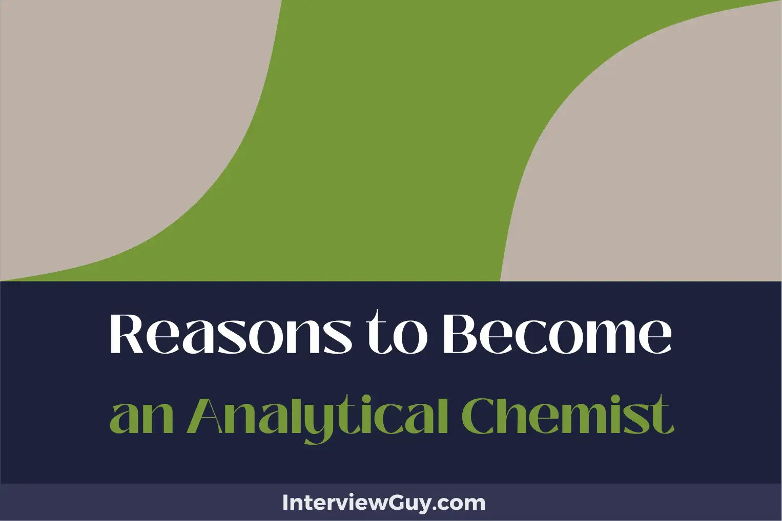 reasons to become an analytical chemist