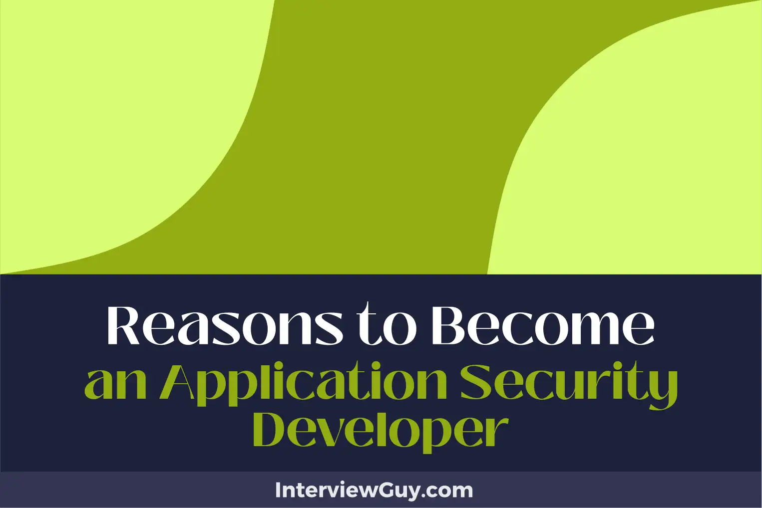 reasons to become an application security developer