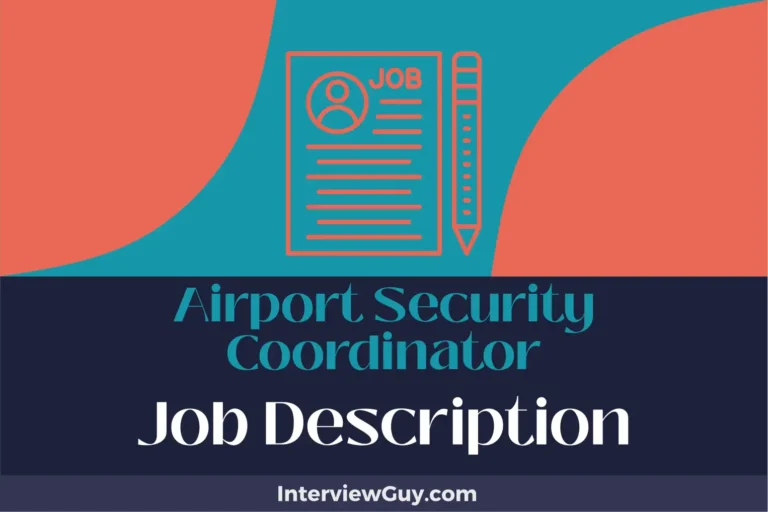 Airport Security Coordinator Job Description [Updated for 2024]