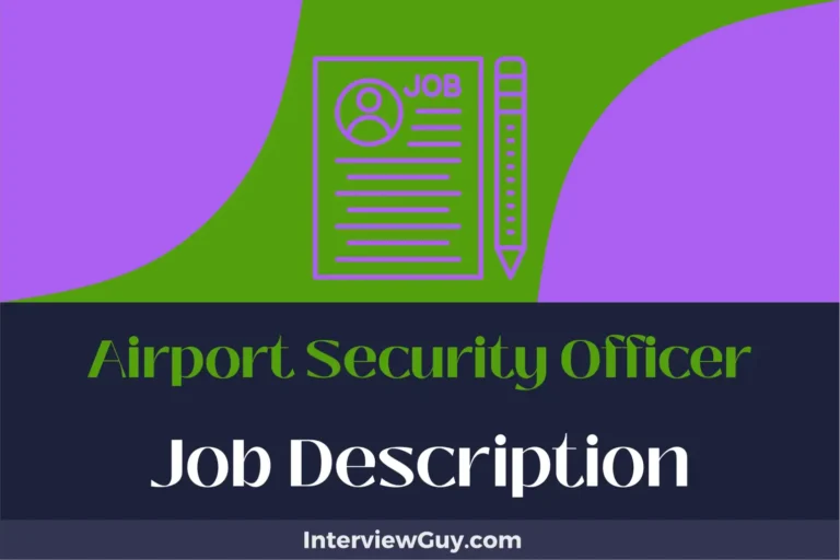 Airport Security Officer Job Description [Updated for 2024]