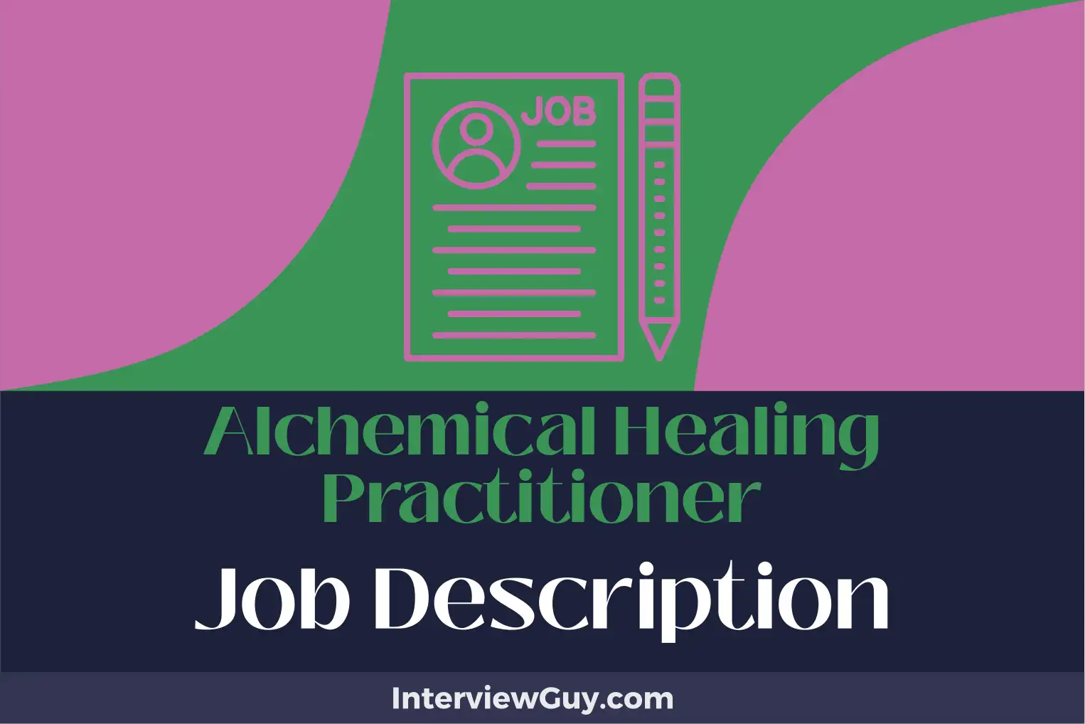 alchemical healing practitioner job description