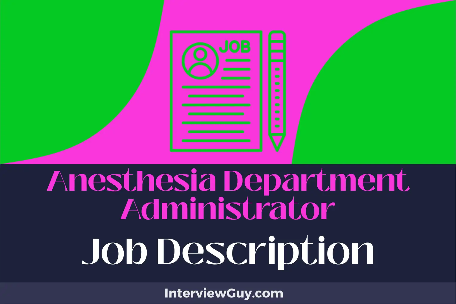 anesthesia department administrator job description