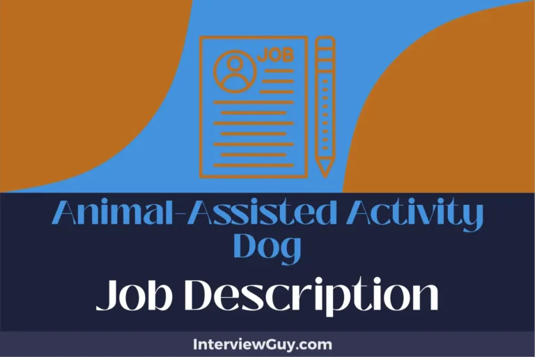 Animal-Assisted Activity Dog Job Description [Updated for 2024]