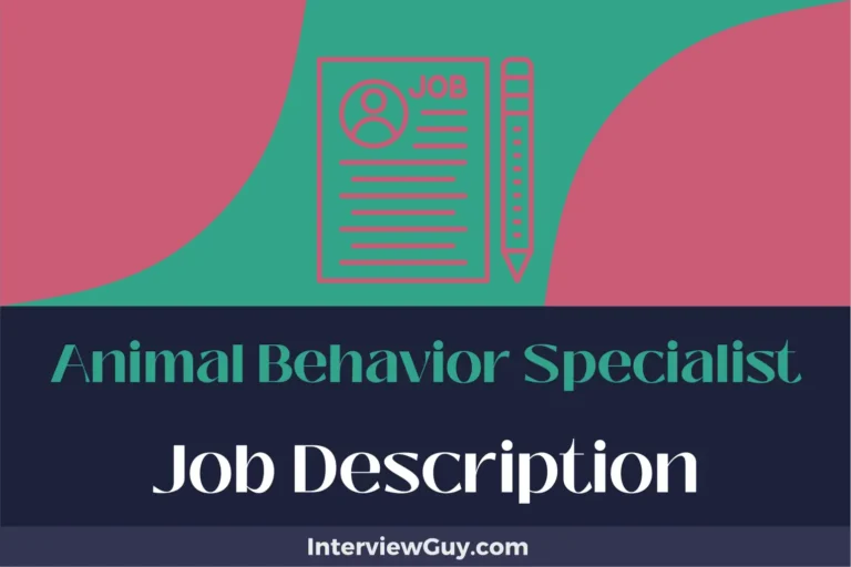 Animal Behavior Specialist Job Description [Updated for 2024]