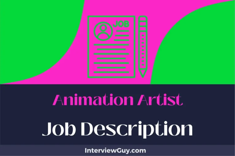 Animation Artist Job Description [Updated for 2024]