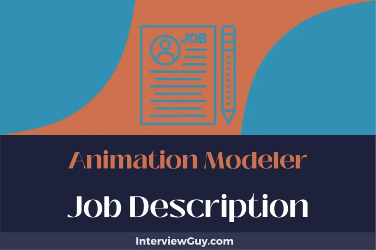 Animation Modeler Job Description [Updated for 2024]