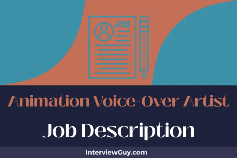 Animation Voice-Over Artist Job Description [Updated for 2024]