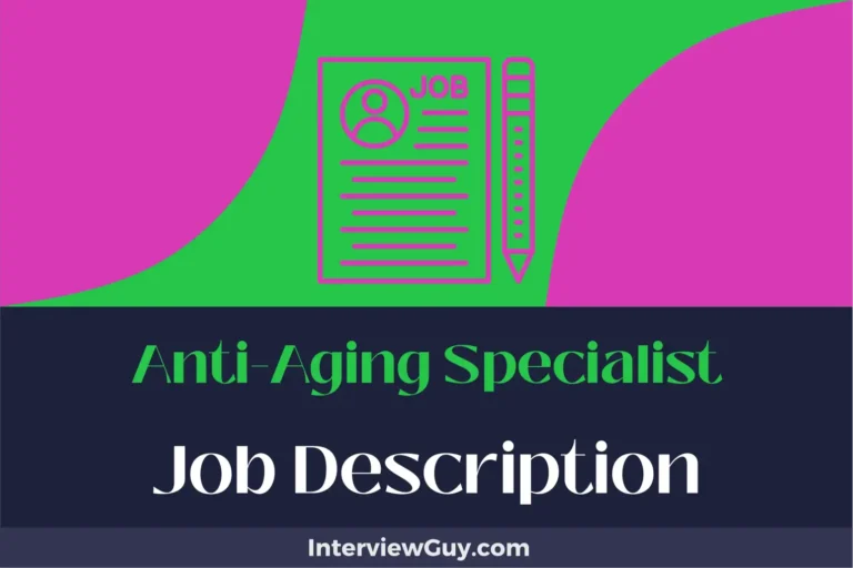Anti-Aging Specialist Job Description [Updated for 2024]