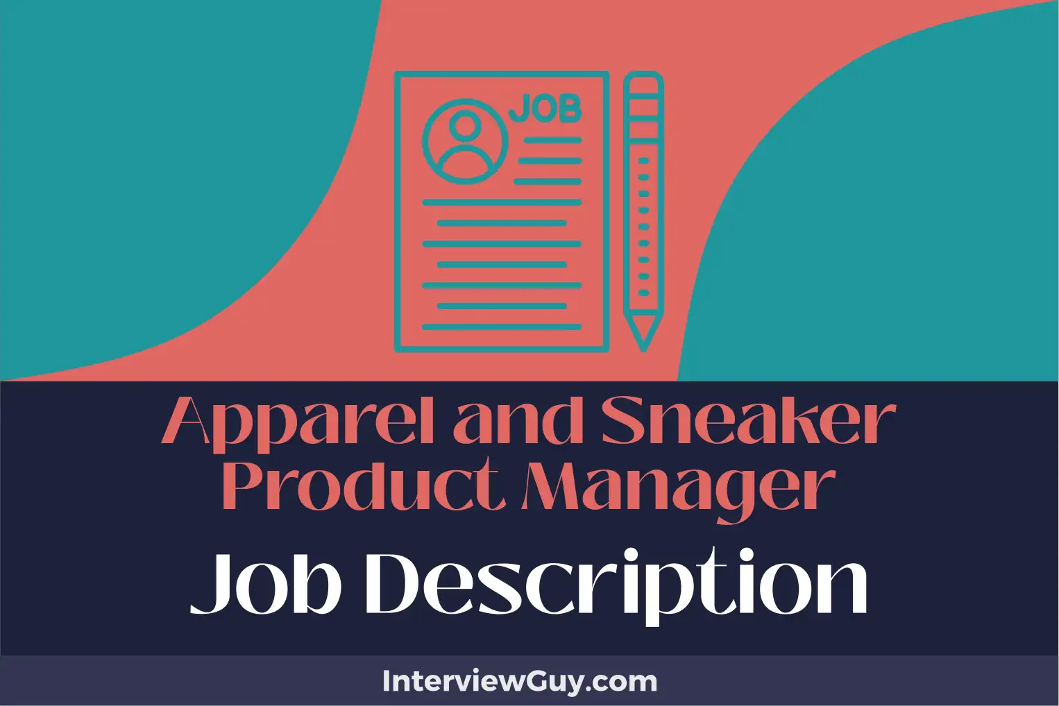 apparel and sneaker product manager job description