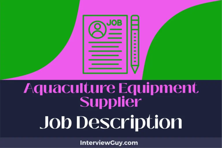 Aquaculture Equipment Supplier Job Description [Updated for 2024]